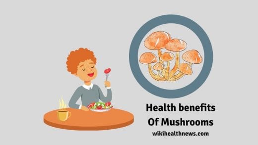 Health benefits of mushroom