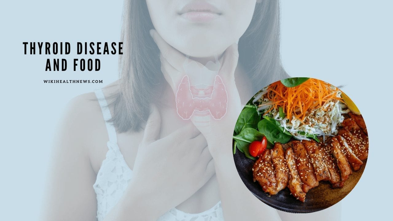 Thyroid Disease and Food
