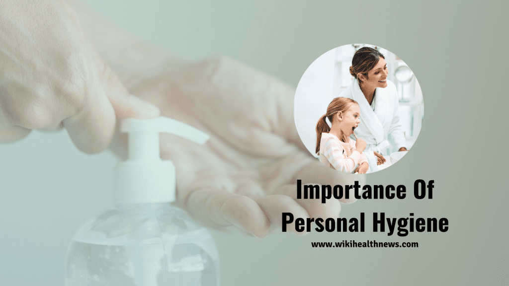 Personal Hygiene