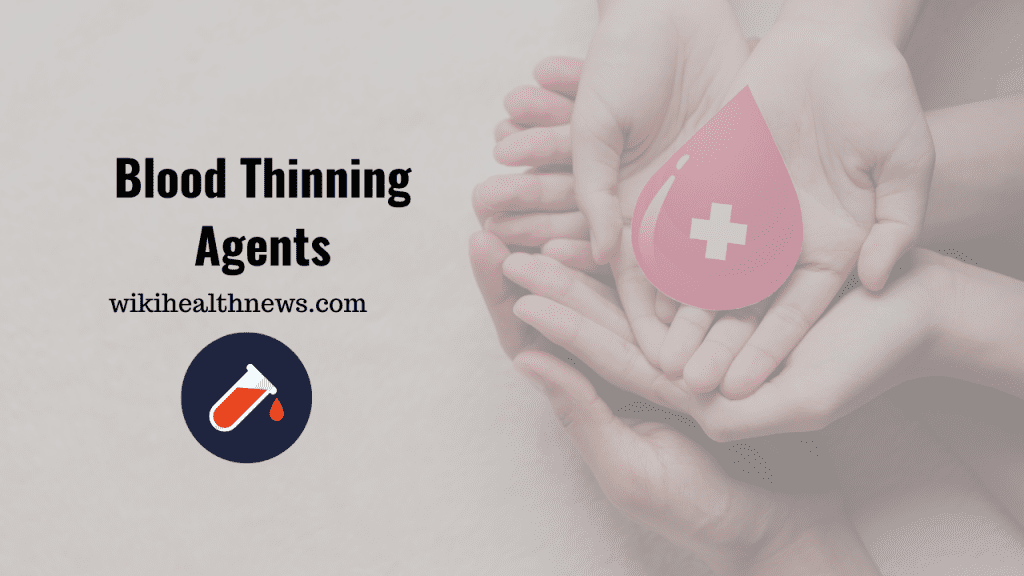 Blood Thinning Agents Benefits & Risks wiki Health News